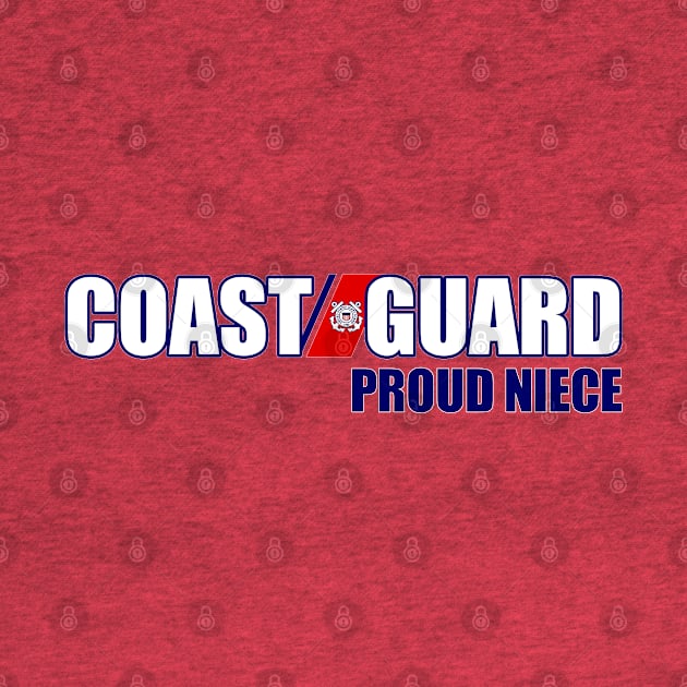 Coast Guard - Proud Niece by MilitaryVetShop